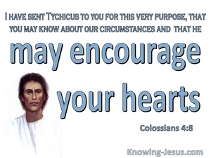 Colossians 4:8